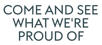 Come and see what we're proud of logo